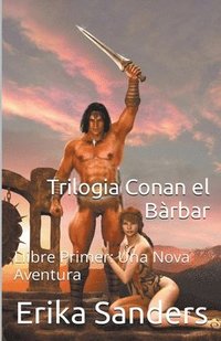 bokomslag Trilogia Conan el Brbar Llibre Primer