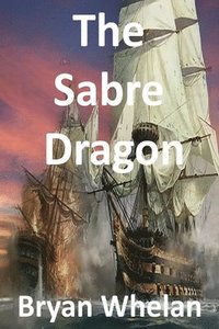 bokomslag The Sabre Dragon