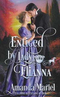 bokomslag Enticed by Lady Elianna