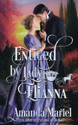 Enticed by Lady Elianna 1