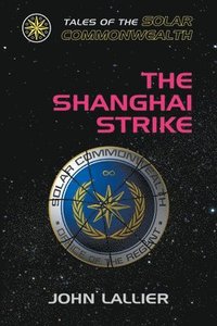 bokomslag The Shanghai Strike