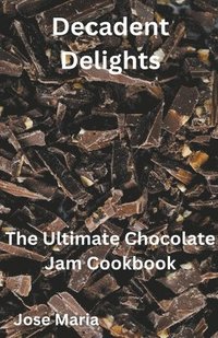 bokomslag Decadent Delights