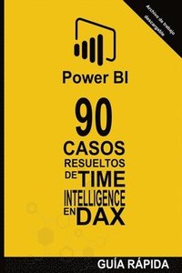 bokomslag 90 Casos Resueltos de Time Intelligence en DAX