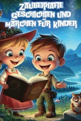 bokomslag Zauberhafte Geschichten und Märchen für Kinder