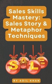 bokomslag Sales Skills Mastery