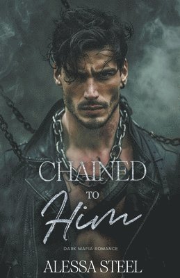 Chained to Him 1