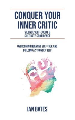 Conquer Your Inner Critic 1