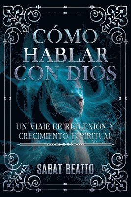 Cmo Hablar Con Dios 1