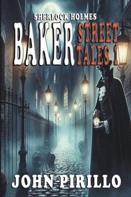 bokomslag Sherlock Holmes, Baker Street Tales 1