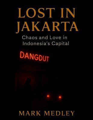 Lost in Jakarta