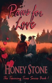 bokomslag Paws for Love (The Towering Trees Series Book 1)