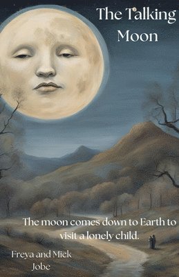 The Talking Moon 1