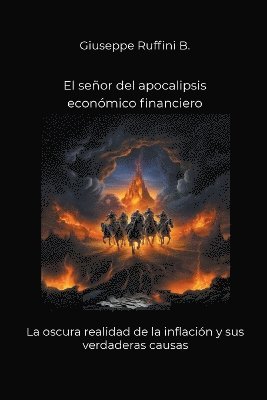 bokomslag señor del apocalipsis económico financiero