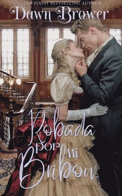 Robada por Mi Bribon