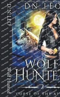 bokomslag Wolf Hunted