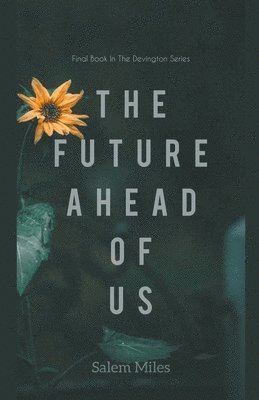 Future Ahead Of Us 1