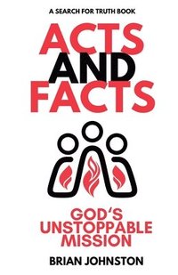 bokomslag Acts and Facts