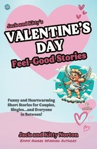 bokomslag Jack and Kitty's Valentine's Day Feel-Good Stories
