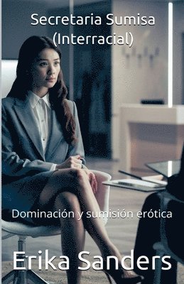 bokomslag Secretaria Sumisa (Interracial)