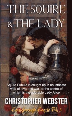 Christopher Webster - Squire and the Lady, Häftad