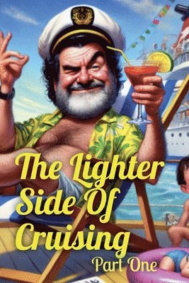 Stephen Barker - Lighter Side Of Cruising Part One, Häftad
