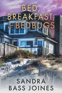 bokomslag Bed, Breakfast & Bedbugs