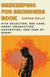 bokomslag Beekeeping for Beginners Book