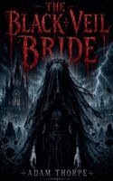 Adam Thorpe - Black Veil Bride, Häftad