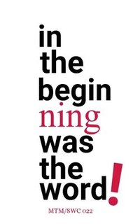 bokomslag In The Beginning Was The Word!