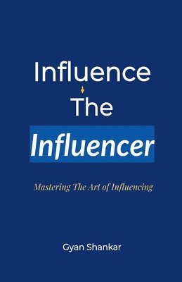 bokomslag Influence the Influencer