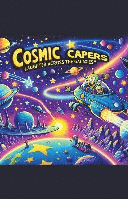 Cosmic Capers 1