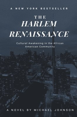 bokomslag The Harlem Renaissance