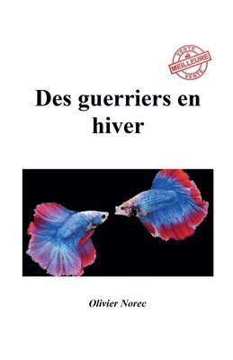 Des guerriers en hiver 1