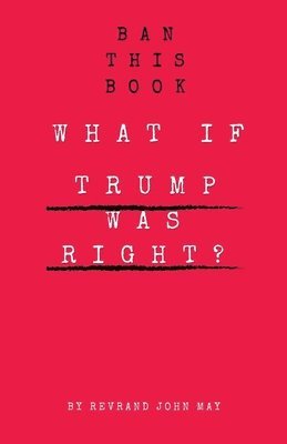 Ban this book What if trump was right 1
