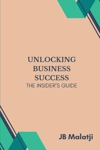 bokomslag Unlocking Business Success