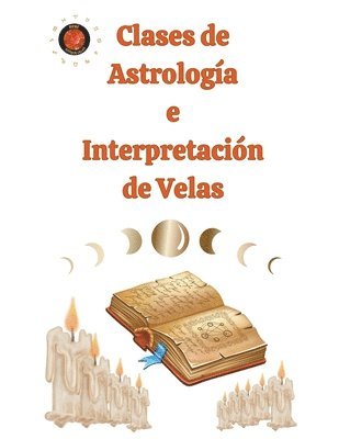 bokomslag Clases de Astrologa e Interpretacin de Velas