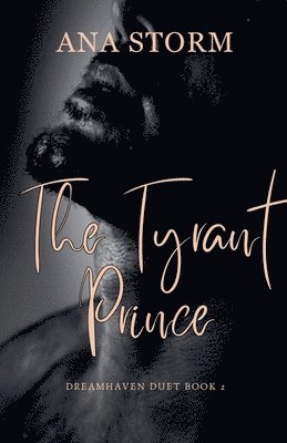 Ana Storm - Tyrant Prince, Häftad