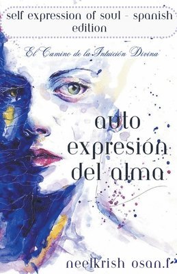 bokomslag Auto-Expresin del Alma - Self Expression of Soul In Spanish Edition