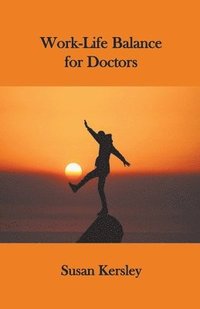 bokomslag Work-Life Balance for Doctors