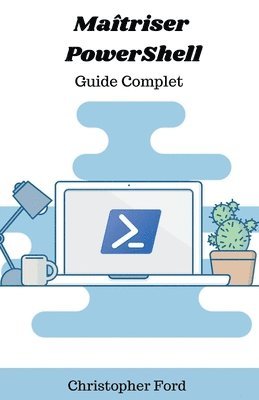 bokomslag Maîtriser PowerShell