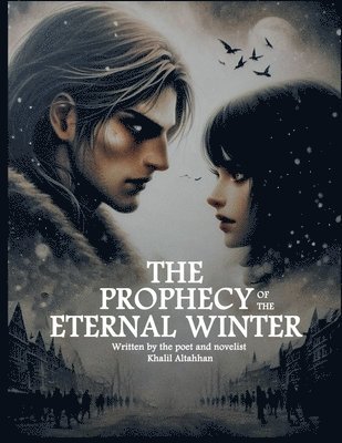 bokomslag Prophecy of the Eternal Winter.
