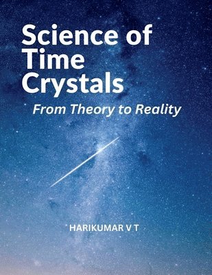 Science of Time Crystals 1