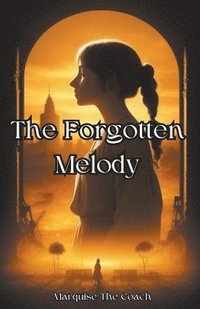 bokomslag The Forgotten Melody