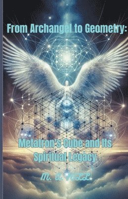 From Archangel to Geometry