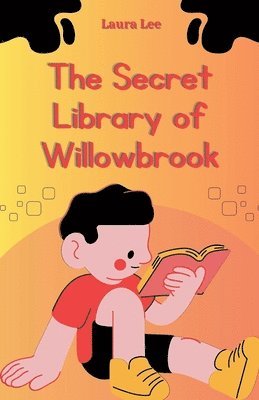 Laura Lee - Secret Library of Willowbrook, Häftad