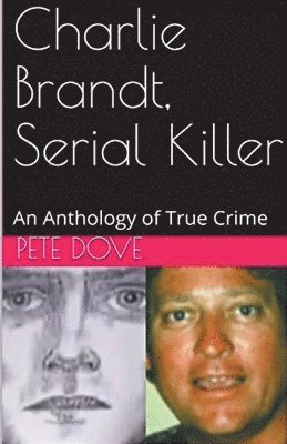 bokomslag Charlie Brandt, Serial Killer