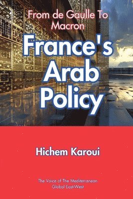 France's Arab Policy 1