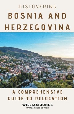 bokomslag Discovering Bosnia and Herzegovina