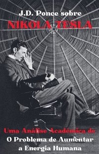 bokomslag J.D. Ponce sobre Nikola Tesla