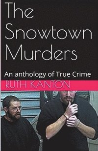 bokomslag The Snowtown Murders